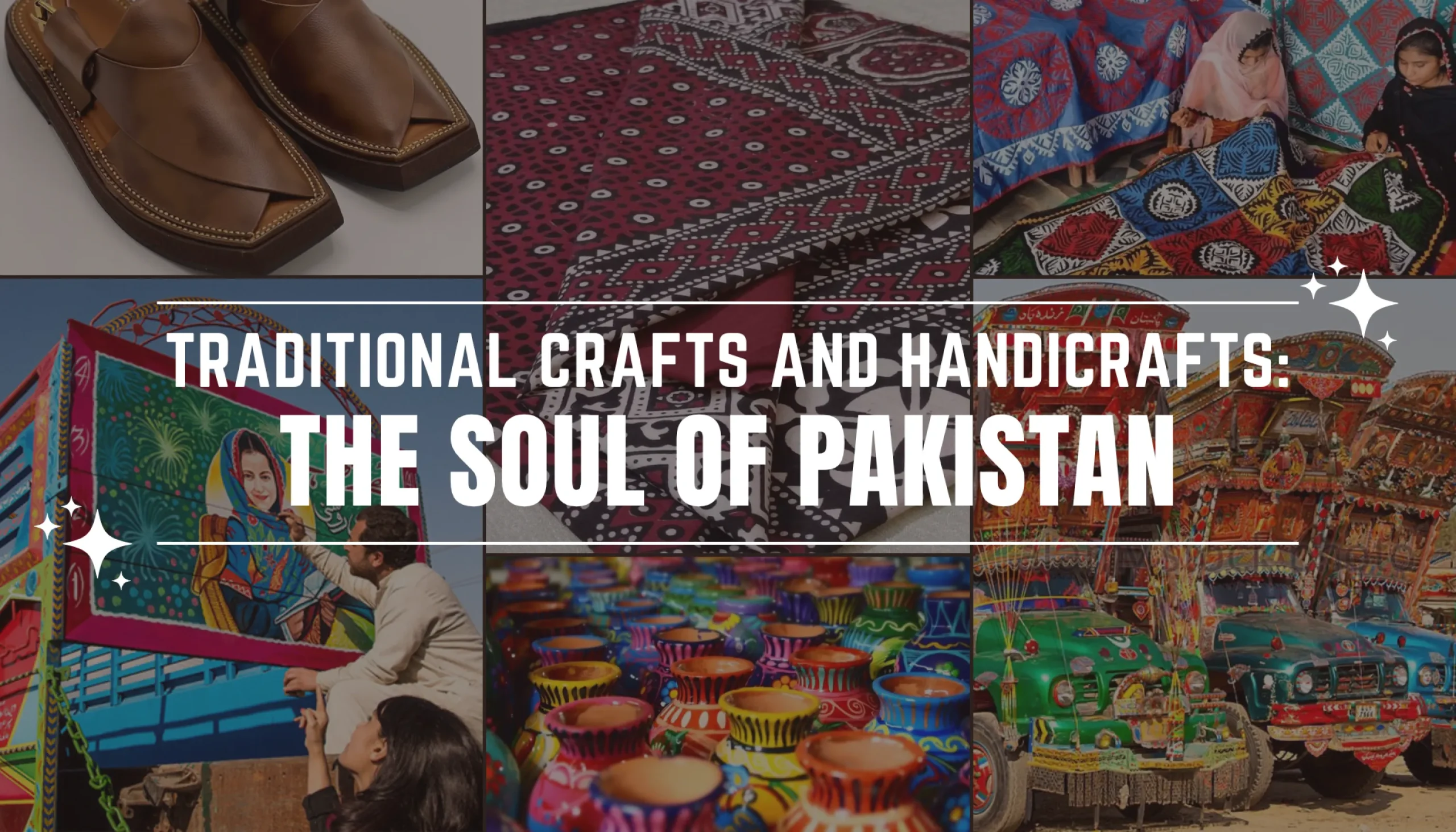 Traditional Crafts & Handicrafts of Pakistan - Guide Tourism Pakistan