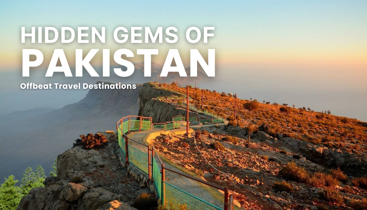 Hidden Gems of Pakistan | Offbeat Travel Destinations - Guide Tourism ...